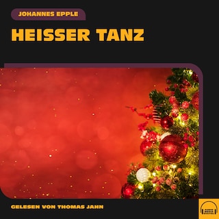 Heißer Tanz als Hörbuch