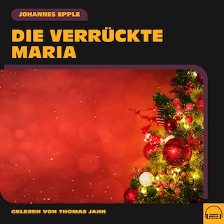 Die verrückte Maria als Hörbuch