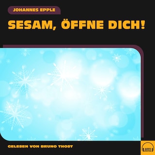Sesam, öffne dich! als Hörbuch