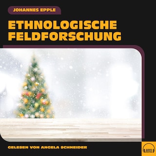 Ethnologische Feldforschung als Hörbuch