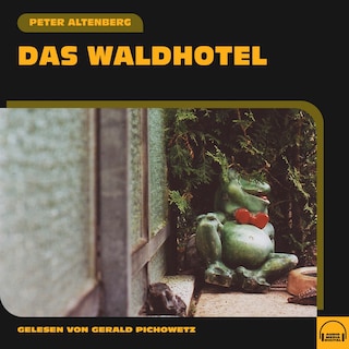 Das Waldhotel als Hörbuch