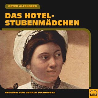 Das Hotel-Stubenmädchen als Hörbuch
