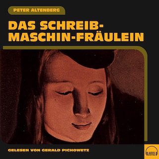 Das Schreibmaschin-Fräulein als Hörbuch
