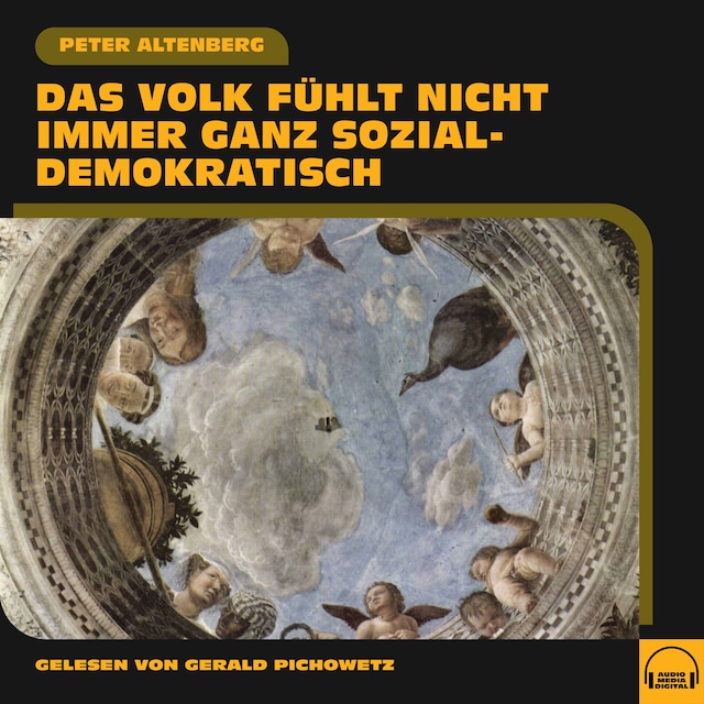 Book cover for Das Volk fühlt nicht immer ganz Sozialdemokratisch