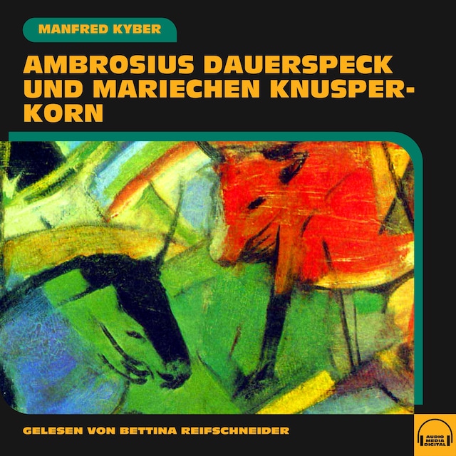 Okładka książki dla Ambrosius Dauerspeck und Mariechen Knusperkorn