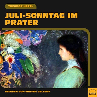 Juli-Sonntag im Prater als Hörbuch