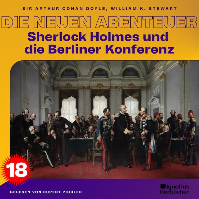 Buchcover für Sherlock Holmes und die Berliner Konferenz (Die neuen Abenteuer, Folge 18)