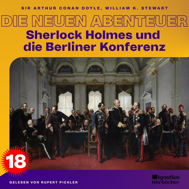 Boekomslag van Sherlock Holmes und die Berliner Konferenz (Die neuen Abenteuer, Folge 18)