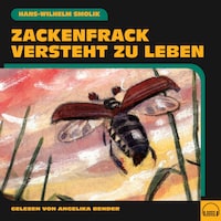 Zackenfrack versteht zu leben