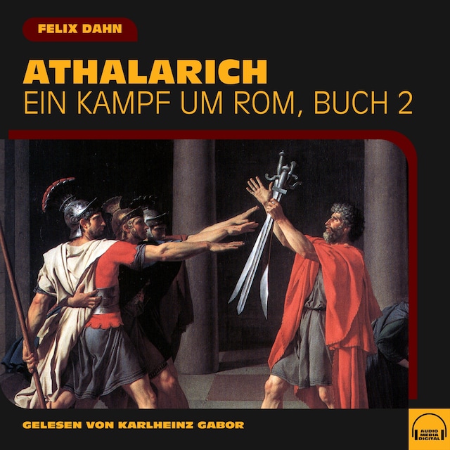 Book cover for Athalarich (Ein Kampf um Rom, Buch 2)