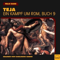 Teja (Ein Kampf um Rom, Buch 9)