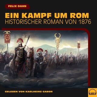 Ein Kampf um Rom als Hörbuch