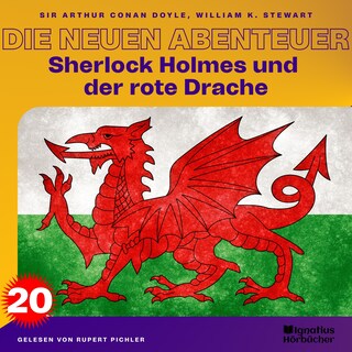 Sherlock Holmes und der rote Drache (Die neuen Abenteuer, Folge 20) als Hörbuch