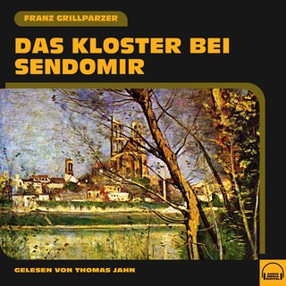 Das Kloster bei Sendomir als Hörbuch