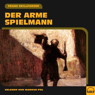 Der arme Spielmann als Hörbuch