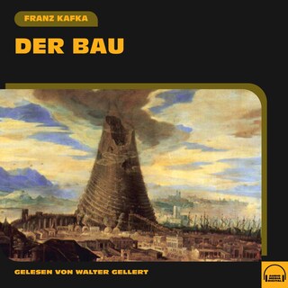 Der Bau als Hörbuch