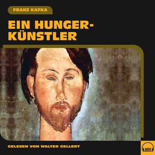 Ein Hungerkünstler als Hörbuch