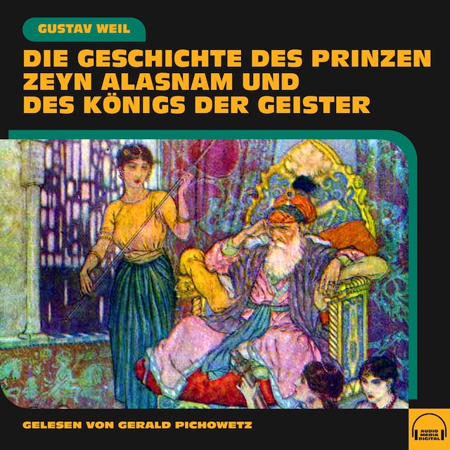 Buchcover für Die Geschichte des Prinzen Zeyn Alasnam und des Königs der Geister