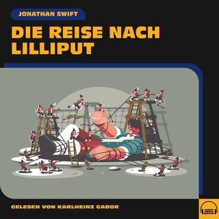 Die Reise nach Lilliput als Hörbuch
