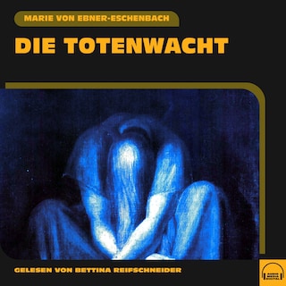 Die Totenwacht als Hörbuch