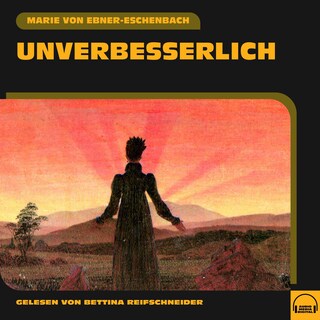 Unverbesserlich als Hörbuch