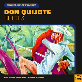 Don Quijote (Buch 3) als Hörbuch