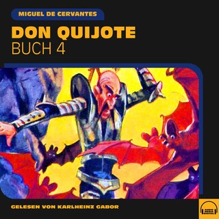 Don Quijote (Buch 4) als Hörbuch