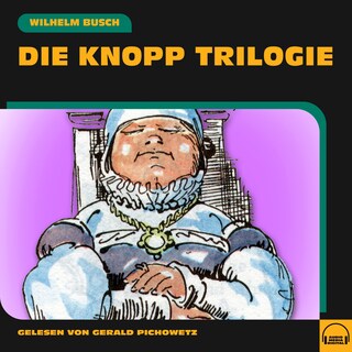 Die Knopp Trilogie als Hörbuch