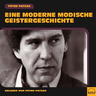Eine moderne modische Geistergeschichte als Hörbuch