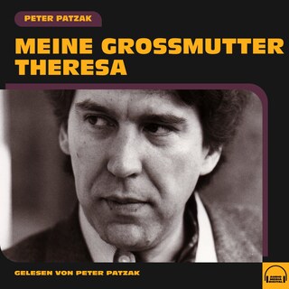 Meine Großmutter Theresa als Hörbuch