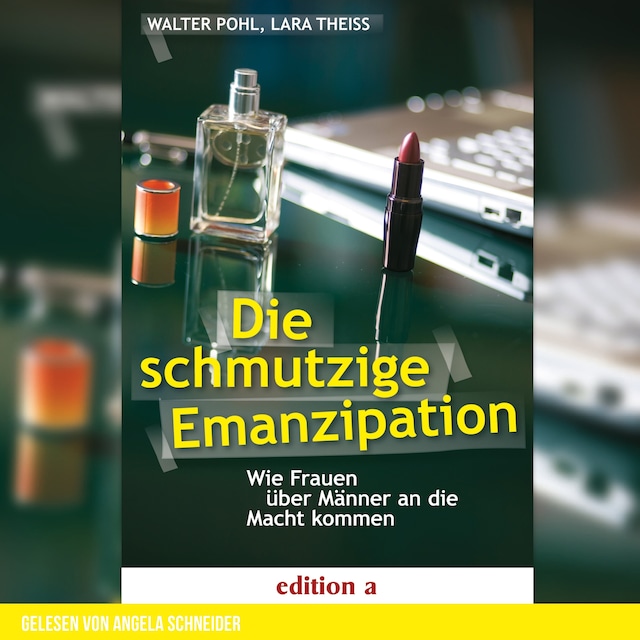 Book cover for Die schmutzige Emanzipation