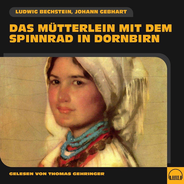 Copertina del libro per Das Mütterlein mit dem Spinnrad in Dornbirn