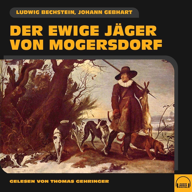 Book cover for Der ewige Jäger von Mogersdorf