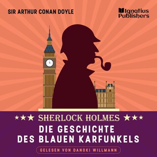 Die Geschichte des blauen Karfunkels als Hörbuch