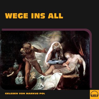 Wege ins All als Hörbuch