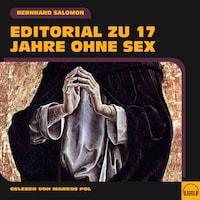 Editorial zu 17 Jahre ohne Sex