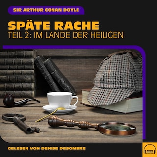 Späte Rache (Teil 2: Im Lande der Heiligen) als Hörbuch