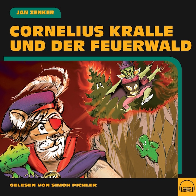 Boekomslag van Cornelius Kralle und der Feuerwald