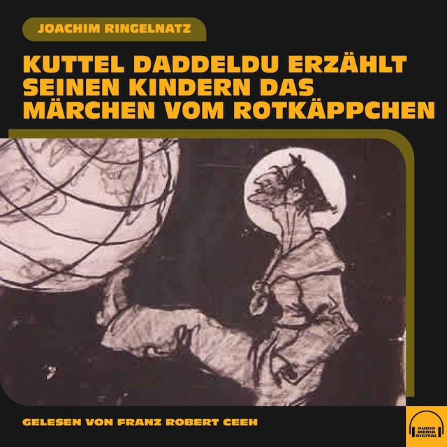 Couverture de livre pour Kuttel Daddeldu erzählt seinen Kindern das Märchen vom Rotkäppchen