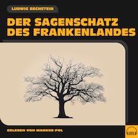 Der Sagenschatz des Frankenlandes