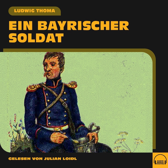 Kirjankansi teokselle Ein bayrischer Soldat