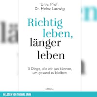 Richtig leben, länger leben