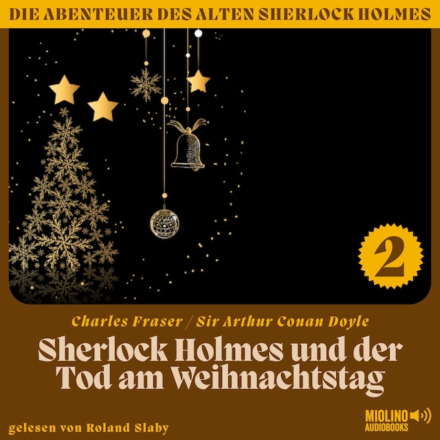 Book cover for Sherlock Holmes und der Tod am Weihnachtstag (Die Abenteuer des alten Sherlock Holmes, Folge 2)