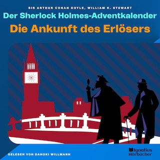 Die Ankunft des Erlösers als Hörbuch