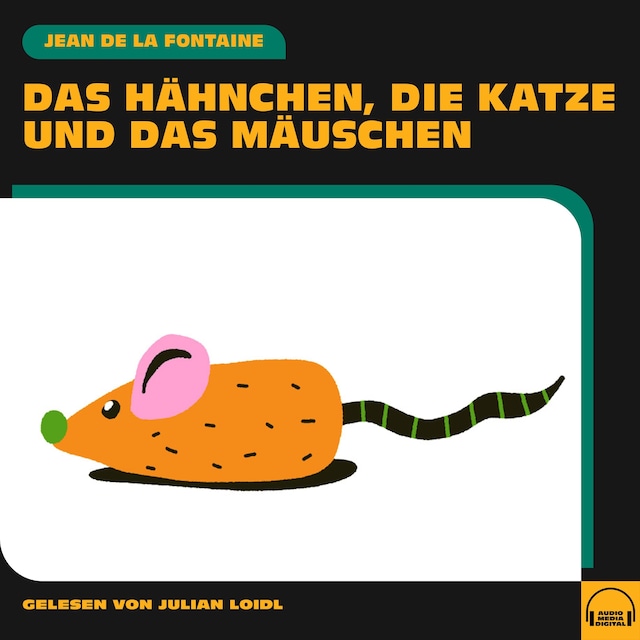 Book cover for Das Hähnchen, die Katze und das Mäuschen