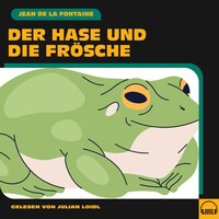 Der Hase und die Frösche