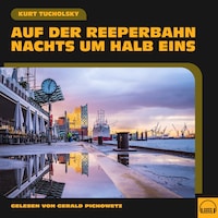 Auf der Reeperbahn nachts um halb eins