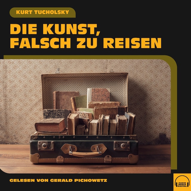 Book cover for Die Kunst, falsch zu reisen