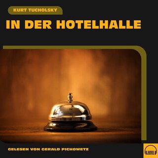 In der Hotelhalle als Hörbuch