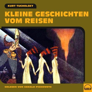 Kleine Geschichten vom Reisen als Hörbuch